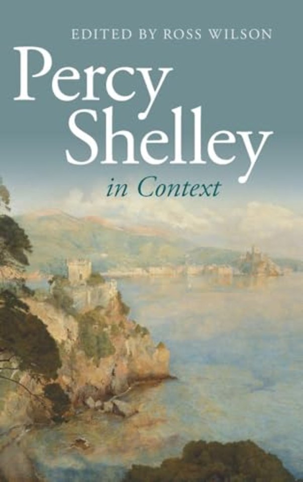 Percy Shelley in Context