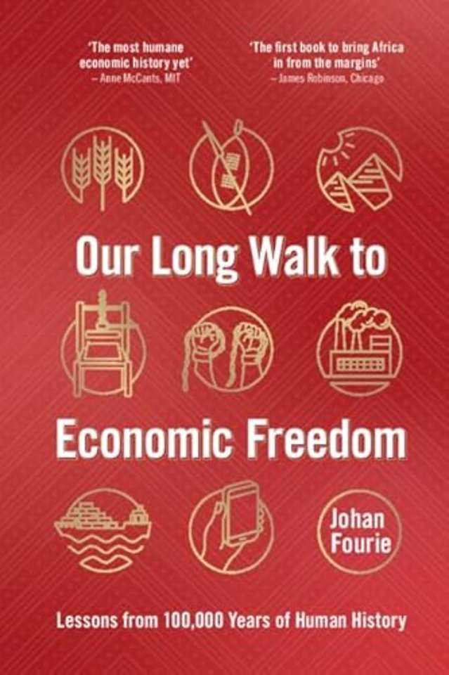 Our Long Walk to Economic Freedom