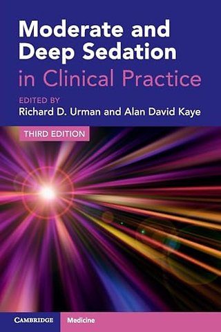 Moderate and Deep Sedation in Clinical Practice
