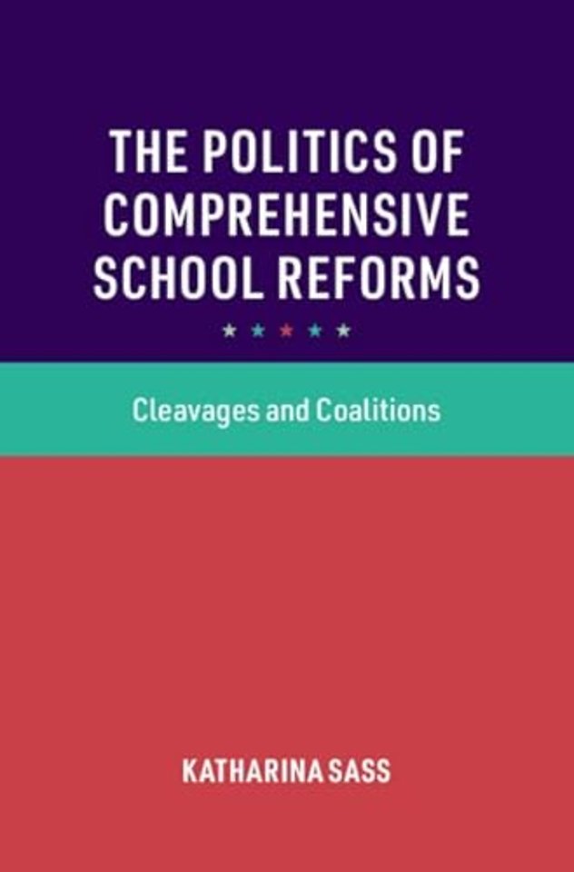 The Politics of Comprehensive School Reforms