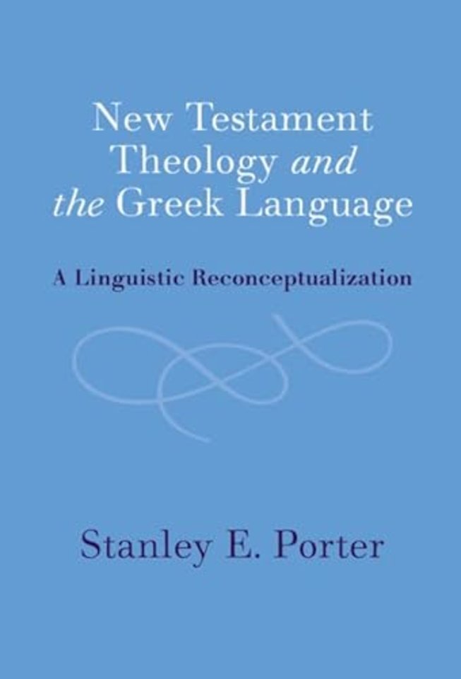 New Testament Theology and the Greek Language