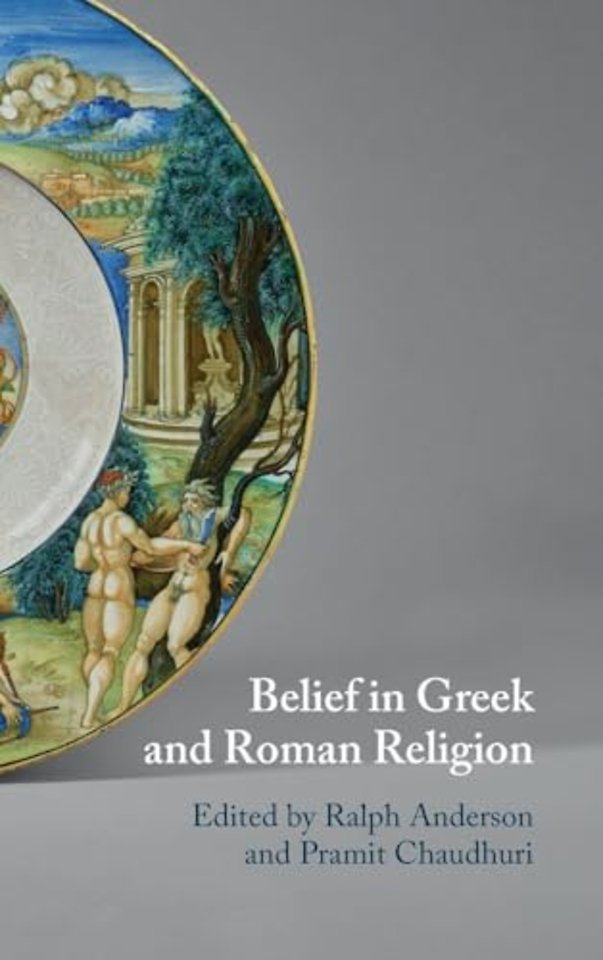 Belief in Greek and Roman Religion