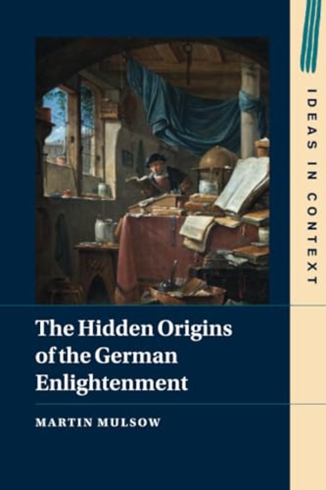 The Hidden Origins of the German Enlightenment