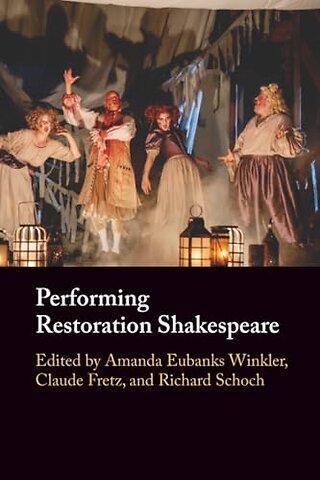 Performing Restoration Shakespeare