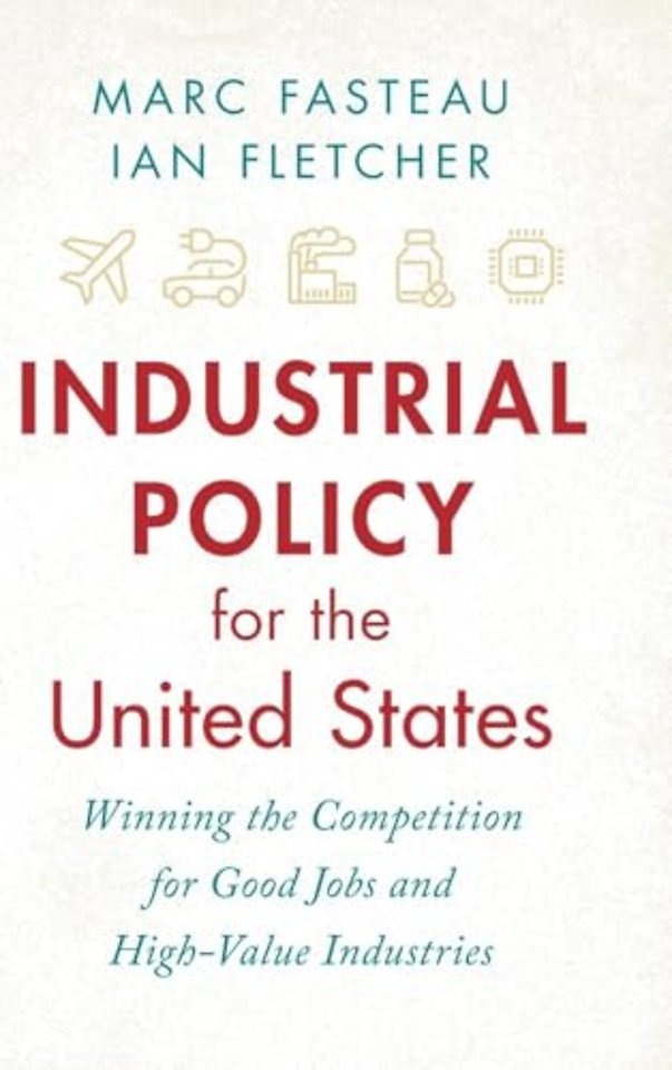 Industrial Policy for the United States