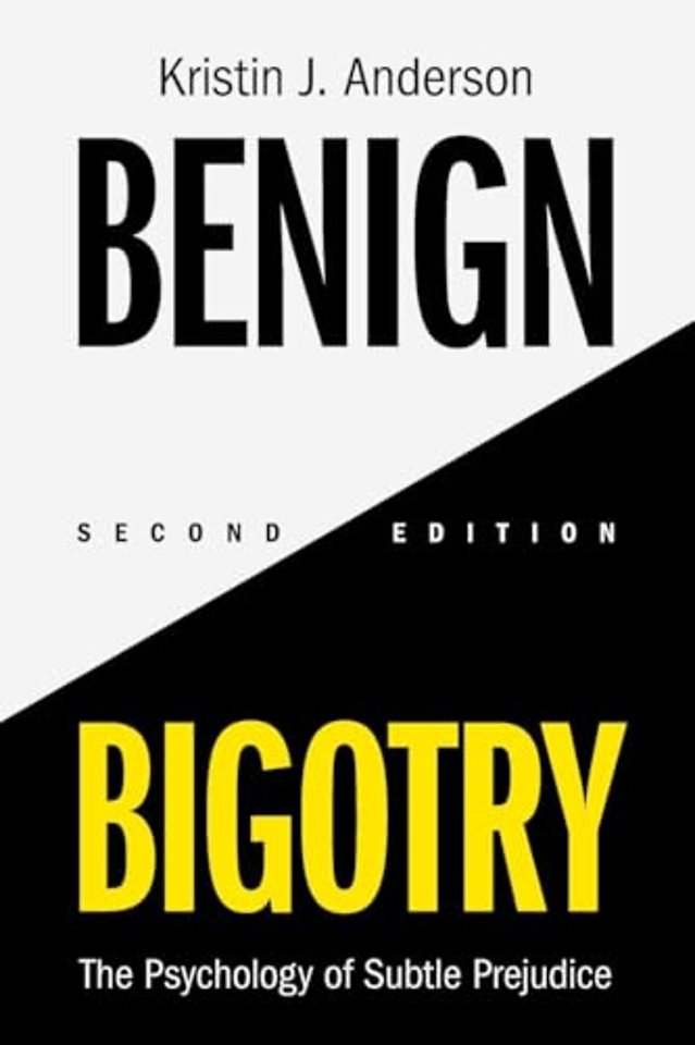Benign Bigotry