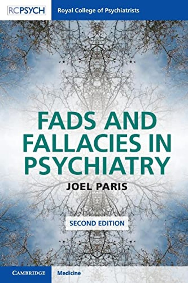 Fads and Fallacies in Psychiatry