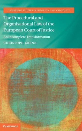 The Procedural and Organisational Law of the European Court of Justice