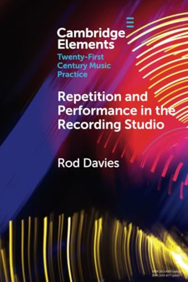 Repetition and Performance in the Recording Studio