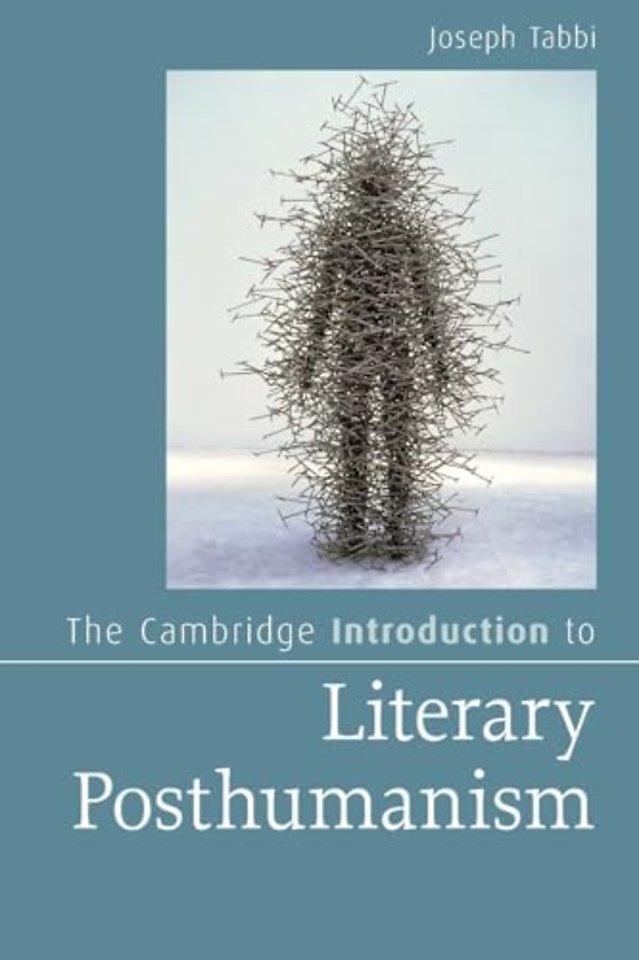 The Cambridge Introduction to Literary Posthumanism
