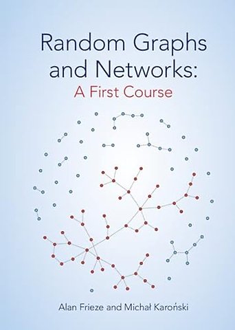 Random Graphs and Networks: A First Course