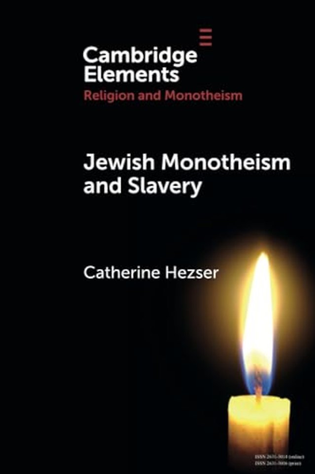Jewish Monotheism and Slavery