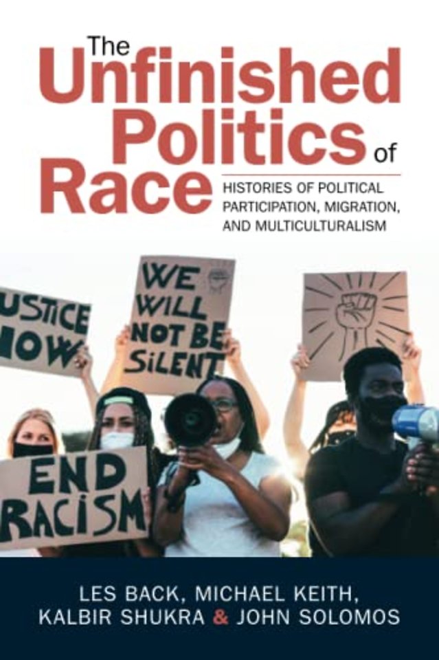 The Unfinished Politics of Race
