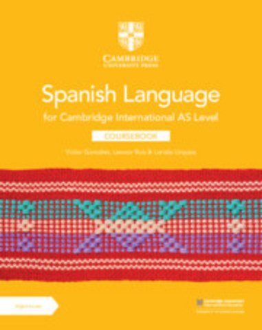 Cambridge International AS Level Spanish Language Coursebook with Digital Access (2 Years)