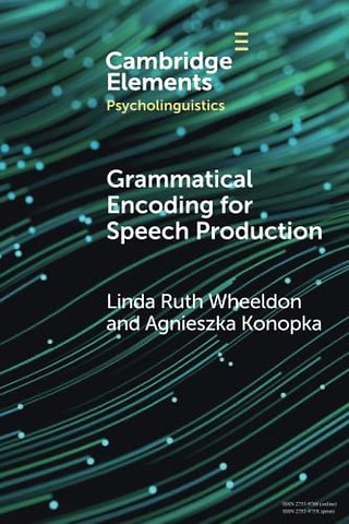Grammatical Encoding for Speech Production