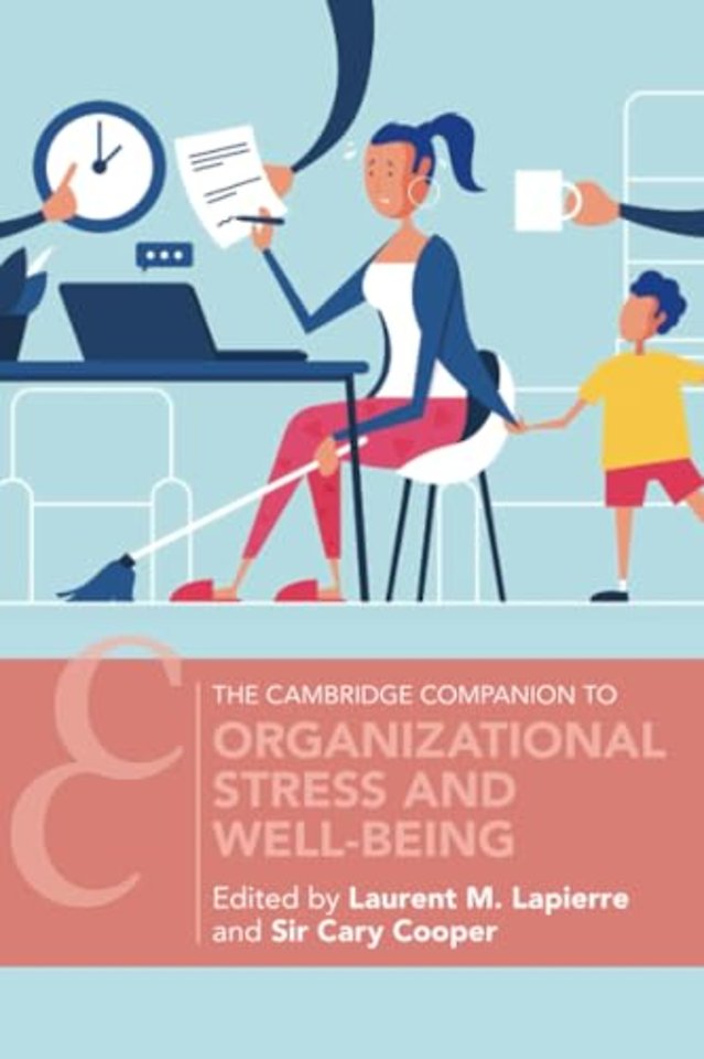 Organizational Stress and Well-Being