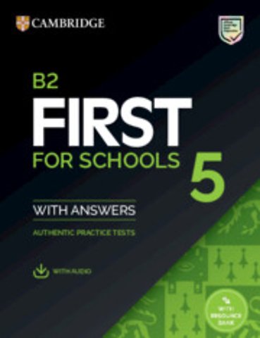 B2 First for Schools 5 Student's Book with Answers with Audio with Resource Bank