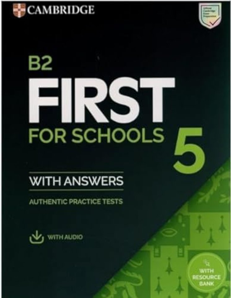 B2 First for Schools 5 Student's Book with Answers with Audio with Resource Bank