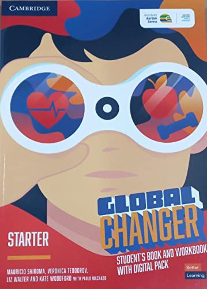 Global Changer Starter Student's Book and Workbook with Digital Pack