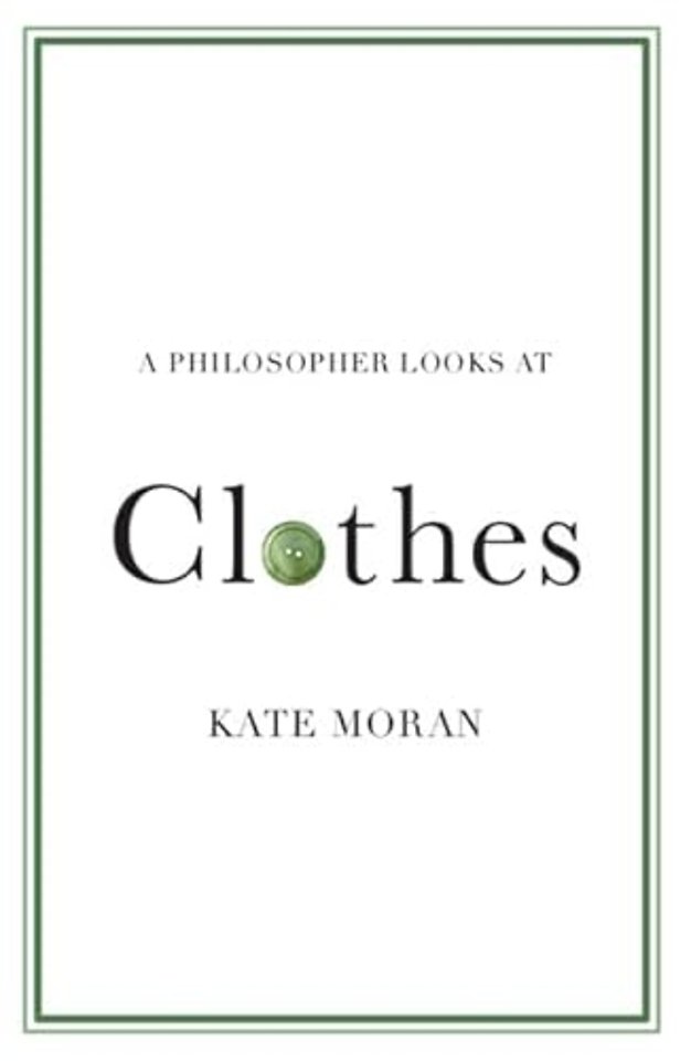 A Philosopher Looks at Clothes