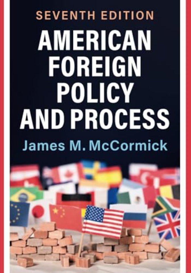 American Foreign Policy and Process