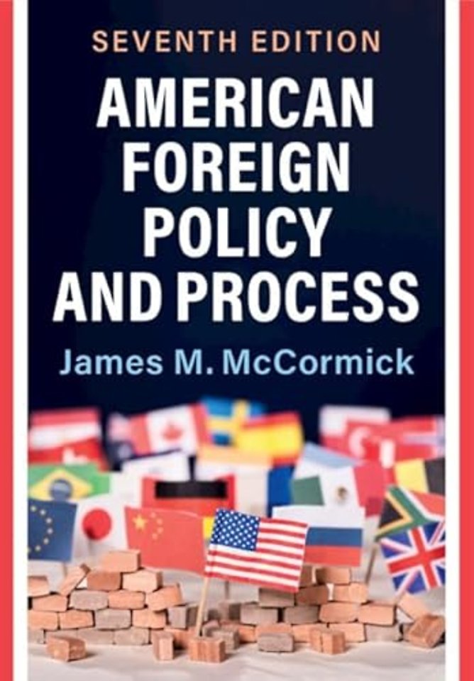 American Foreign Policy and Process