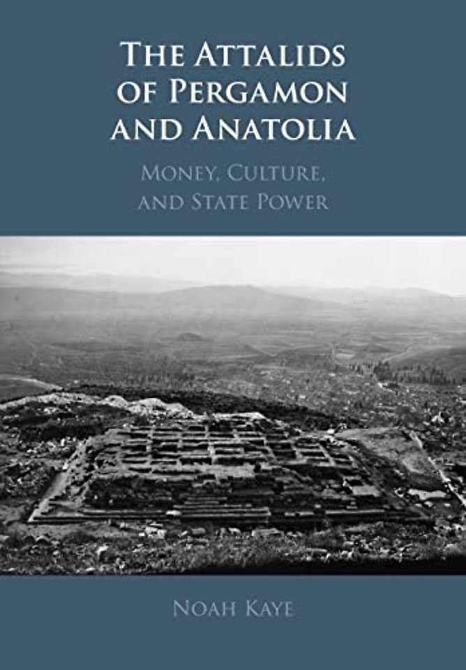 The Attalids of Pergamon and Anatolia