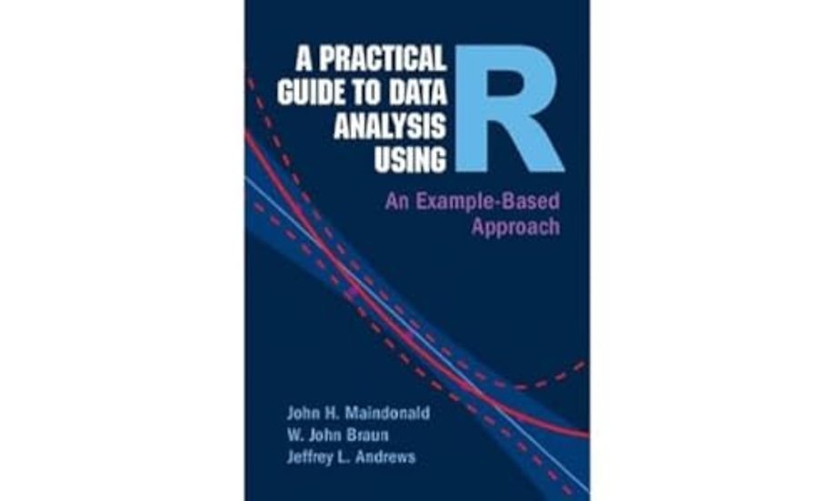 A Practical Guide to Data Analysis Using R