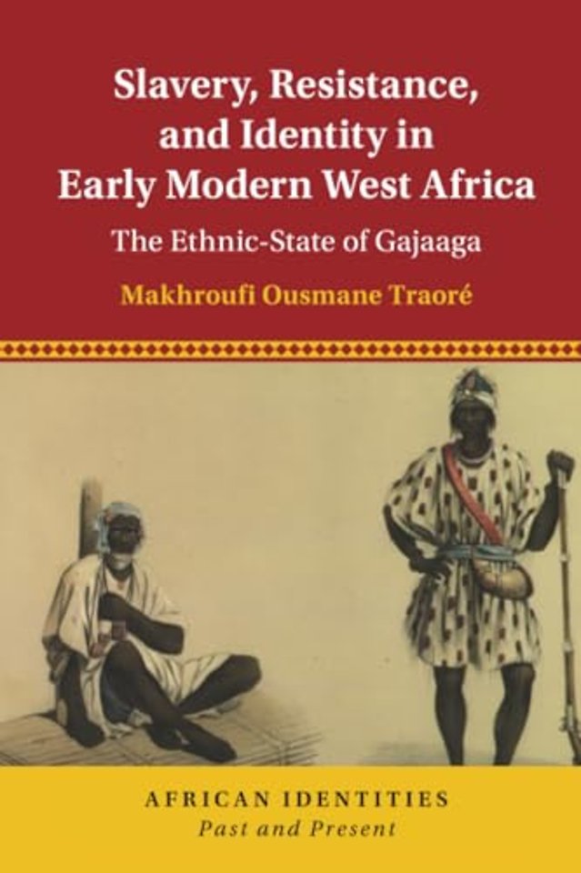 Slavery, Resistance, and Identity in Early Modern West Africa