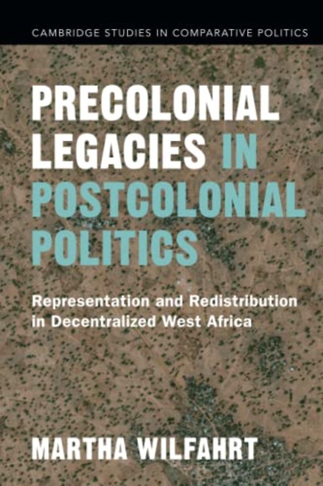 Precolonial Legacies in Postcolonial Politics