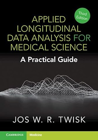Applied Longitudinal Data Analysis for Medical Science