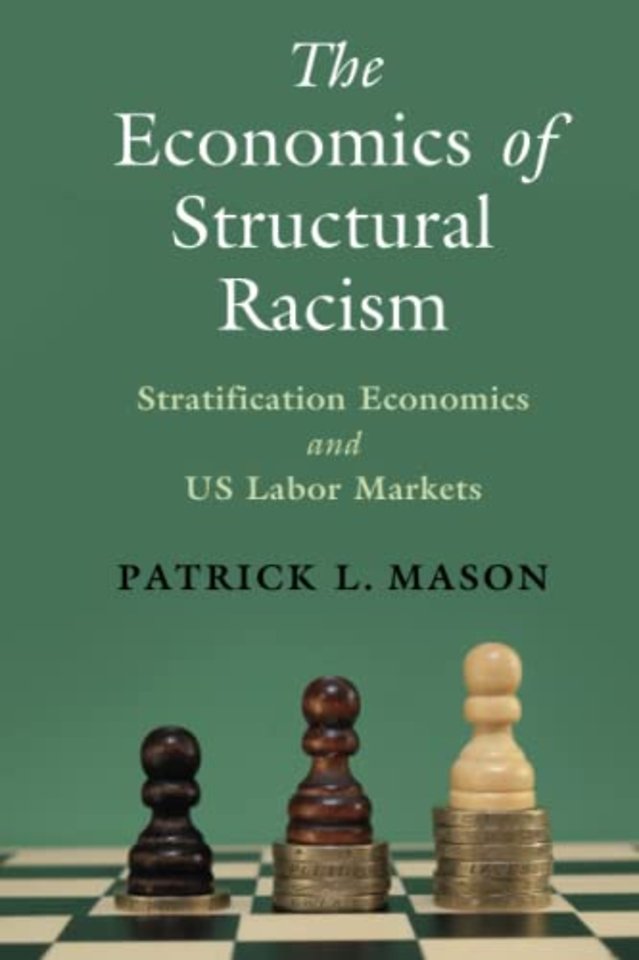 The Economics of Structural Racism
