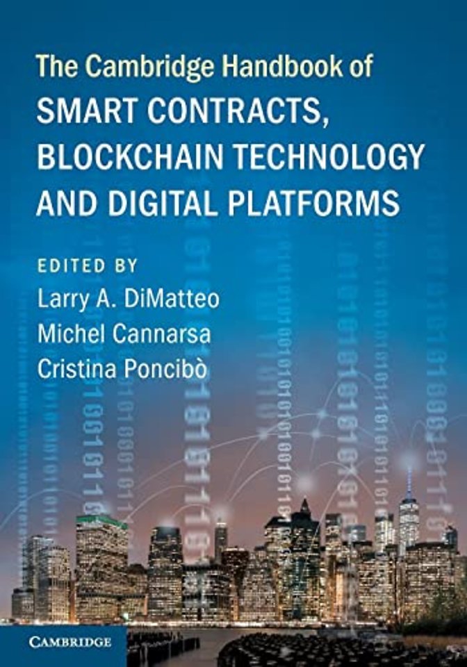 The Cambridge Handbook of Smart Contracts, Blockchain Technology and Digital Platforms