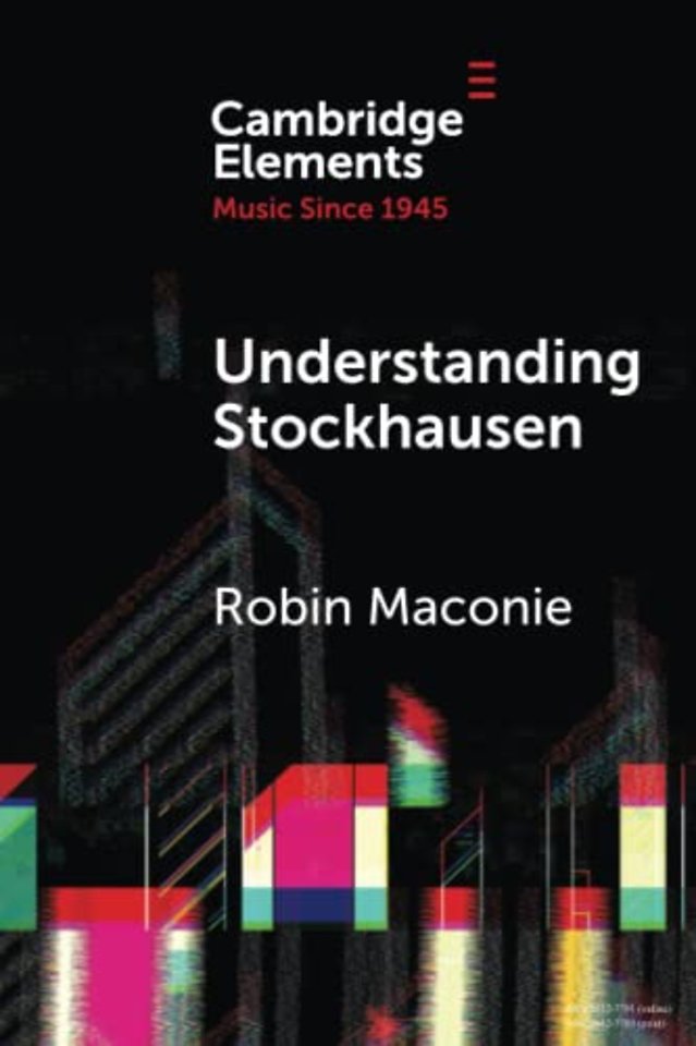 Understanding Stockhausen