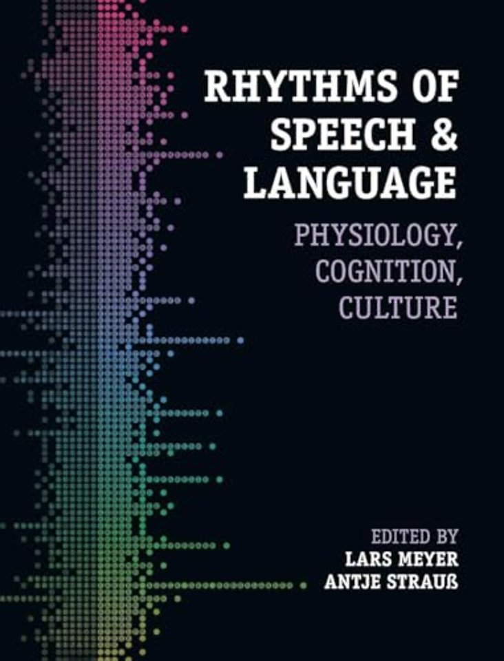 Rhythms of Speech and Language