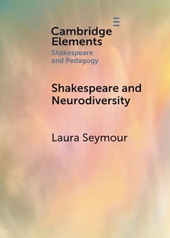 Shakespeare and Neurodiversity