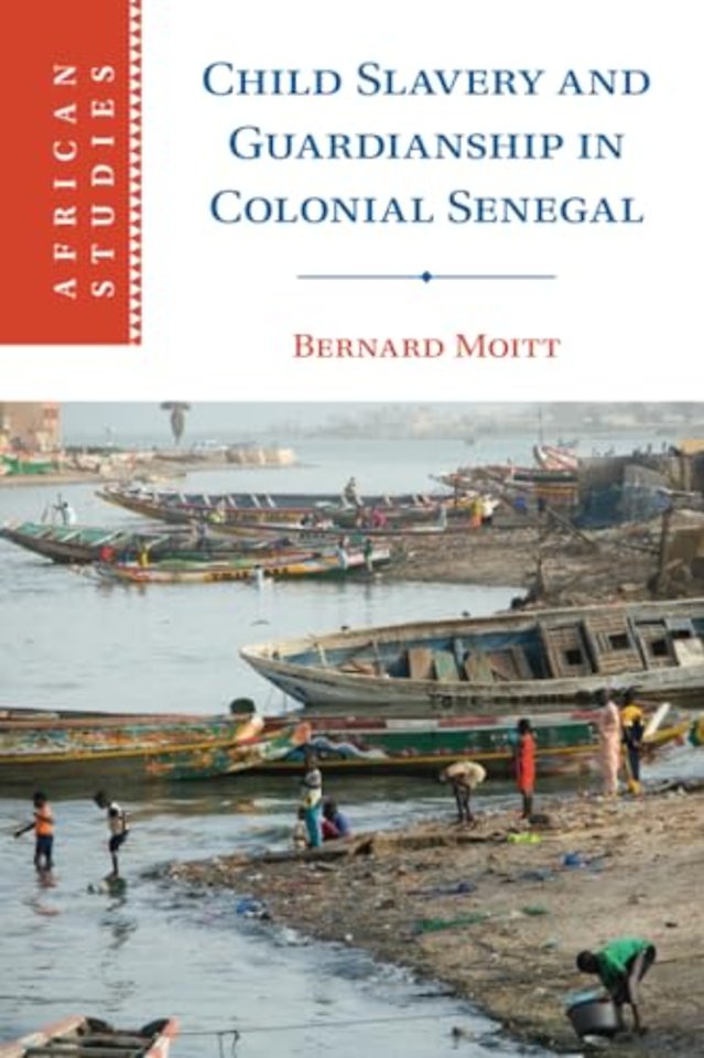 Child Slavery and Guardianship in Colonial Senegal