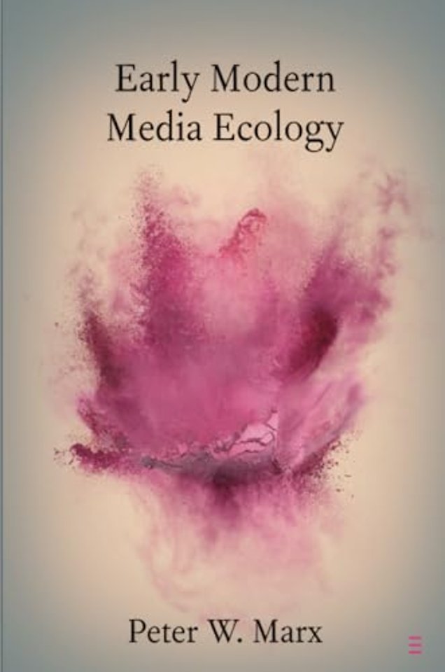 Early Modern Media Ecology