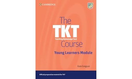 The TKT Course Young Learners Module