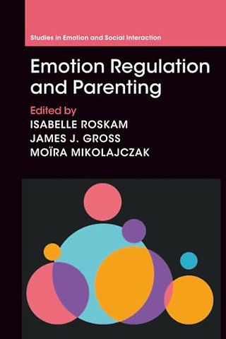 Emotion Regulation and Parenting