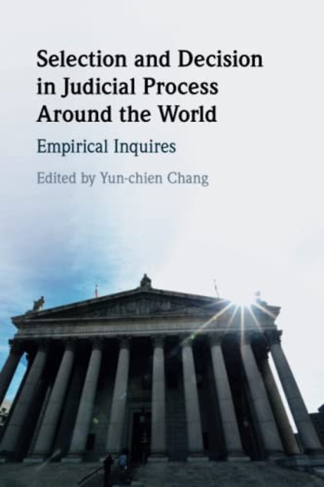 Selection and Decision in Judicial Process around the World