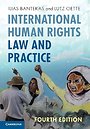 International Human Rights Law and Practice International Human Rights Law and Practice