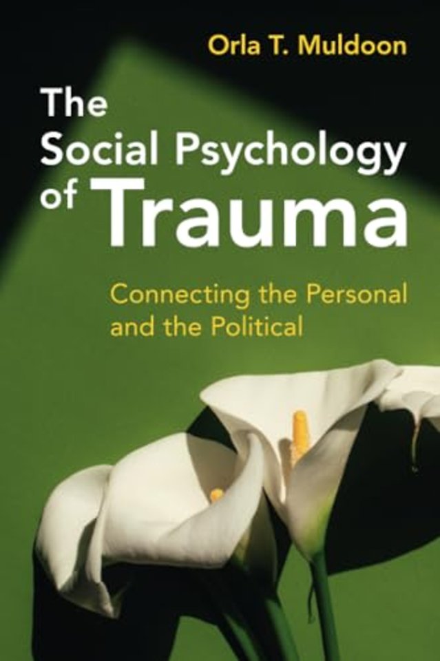 The Social Psychology of Trauma