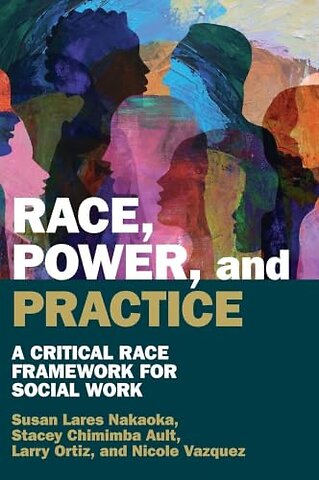 Race, Power, and Practice