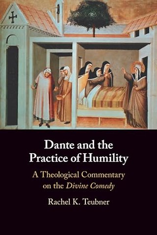 Dante and the Practice of Humility