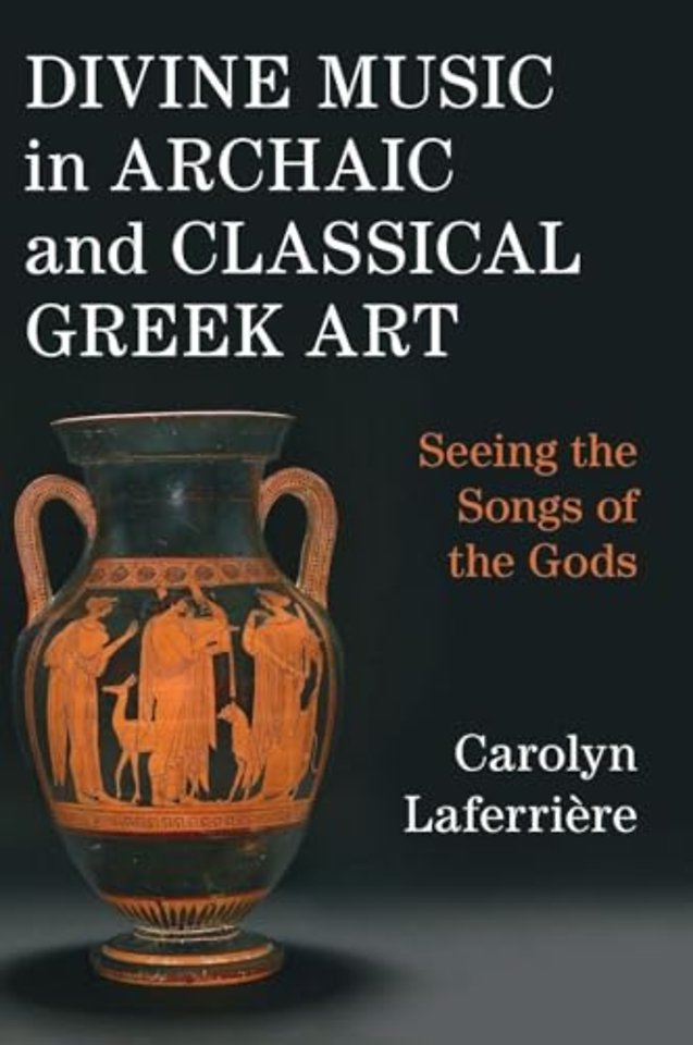 Divine Music in Archaic and Classical Greek Art