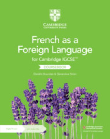 Cambridge IGCSE™ French as a Foreign Language Coursebook with Audio CDs (2) and Digital Access (2 Years)