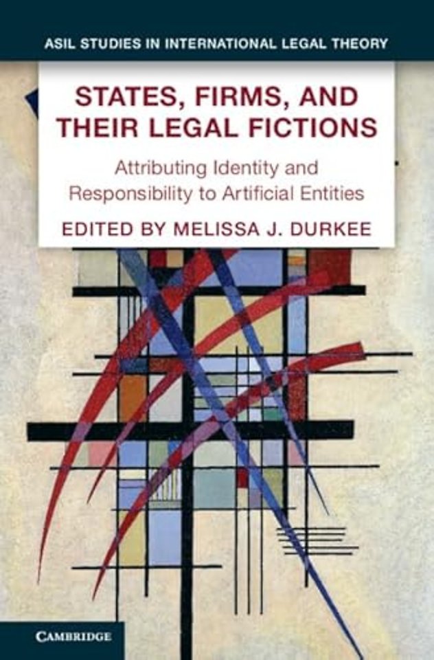 States, Firms, and Their Legal Fictions
