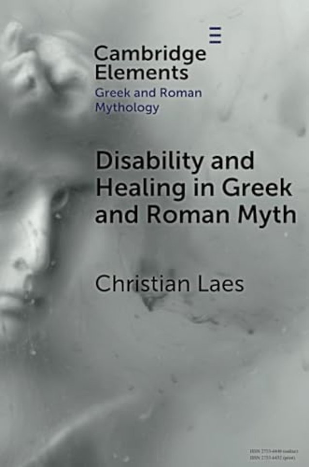 Disability and Healing in Greek and Roman Myth