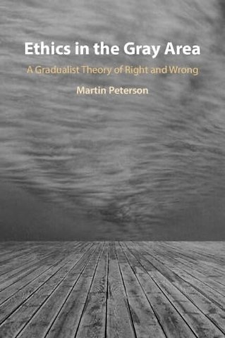 Ethics in the Gray Area